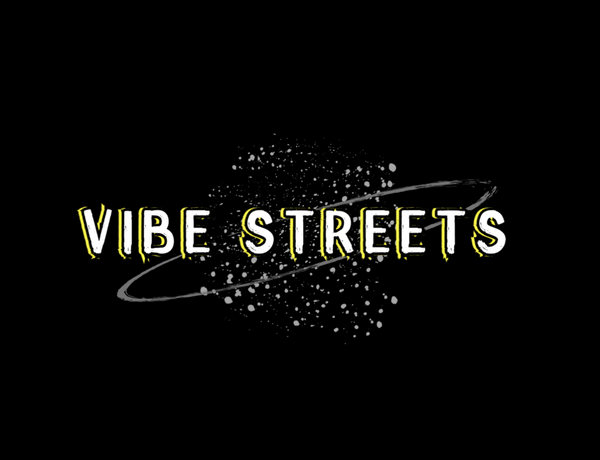 Vibe streets