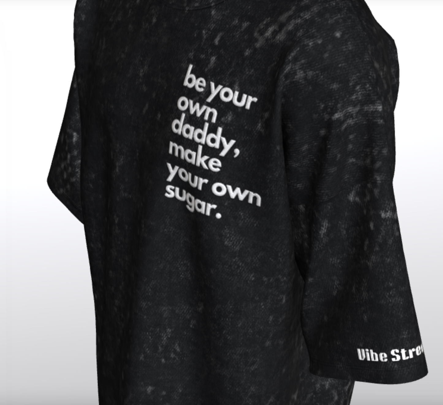 Be your own daddy oversized tshirt